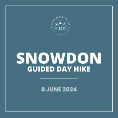 OAG Snowdon day hike - 8 June 2024