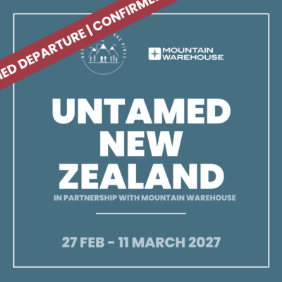 Untamed New Zealand  (27 Feb - 11 March 2027)
