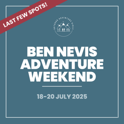 Ben Nevis Adventure Weekend (July 2025)