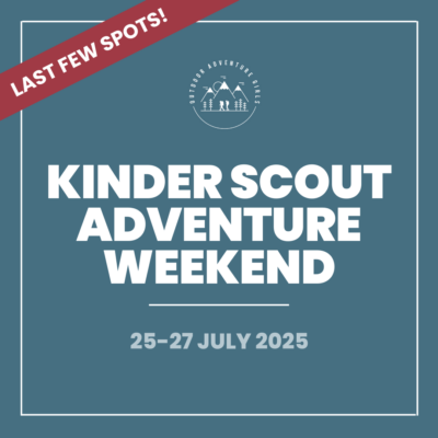 Kinder Scout Adventure Weekend (July 2025)