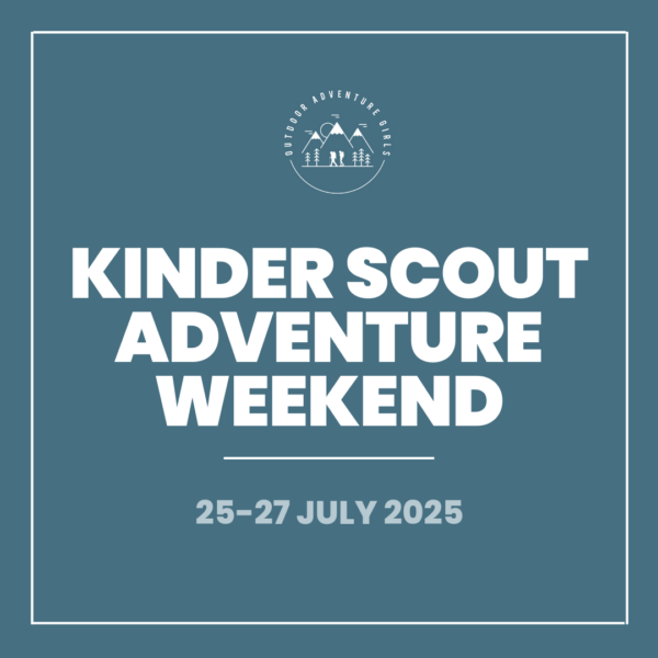 OAG Weekend - Kinder Scout Adventure Weekend (July 2025)