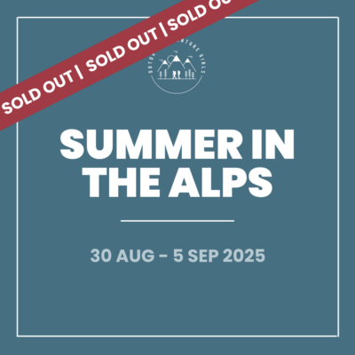 Summer in the Alps (30 Aug - 5 Sept)