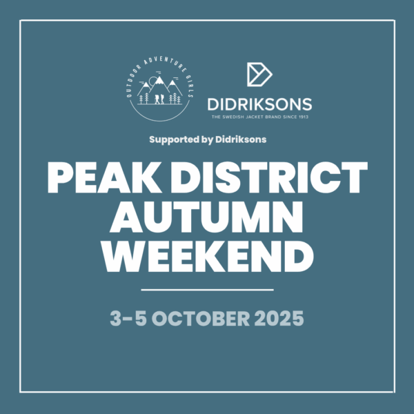Peak District Adventure Weekend (Oct 2025)