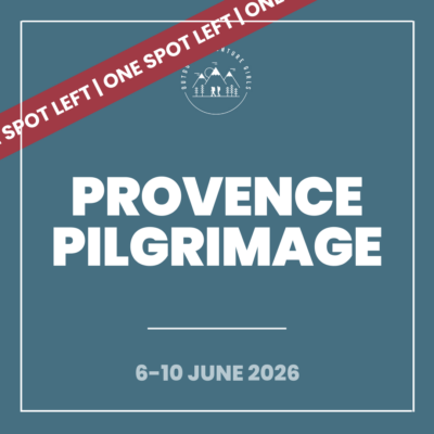 Provence Pilgrimage (6-10 June 2026)