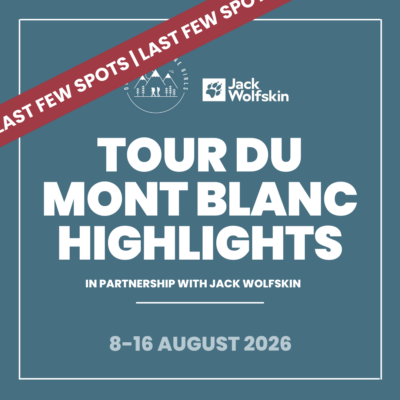 Tour du Mont Blanc Highlights
