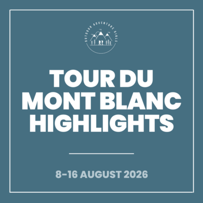 Tour du Mont Blanc Highlights