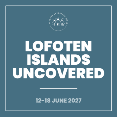 Lofoten Islands Uncovered (12-18 June 2027)