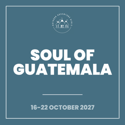 Soul of Guatemala (16-22 October 2027)